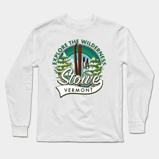 Stowe Vermont explore the Wilderness ski Long Sleeve T-Shirt